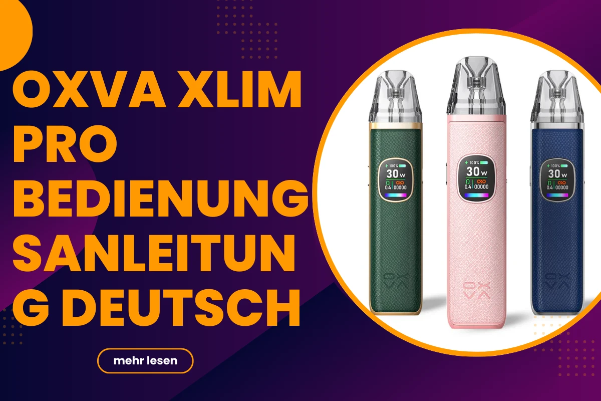 OXVA Xlim Pro Bedienungsanleitung Deutsch