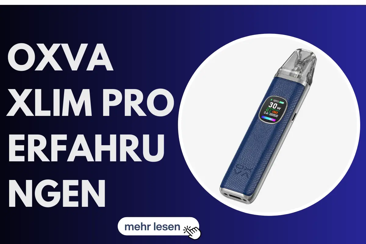 OXVA Xlim Pro Erfahrungen