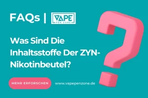 Was Sind Die Inhaltsstoffe Der ZYN-Nikotinbeutel