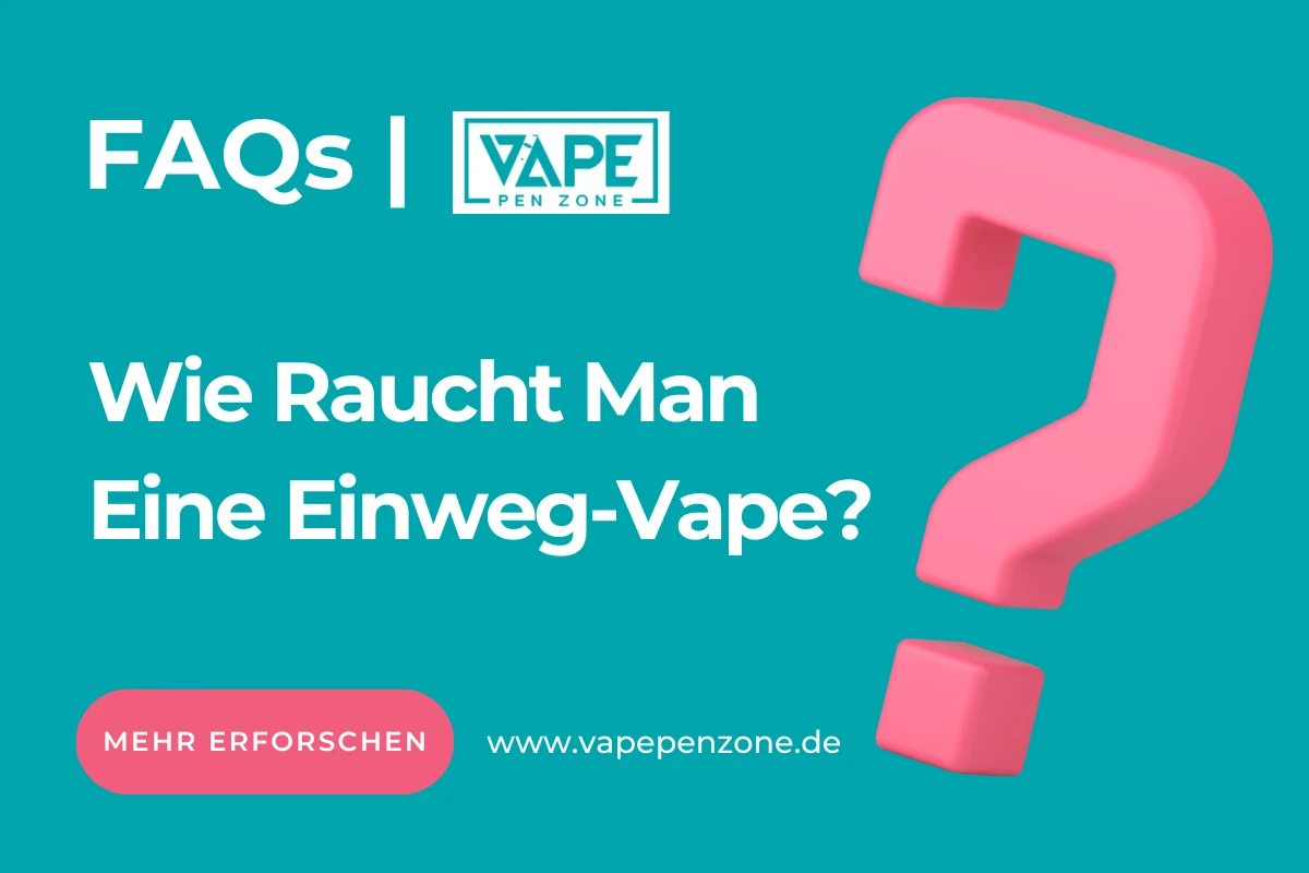 Wie Raucht Man Eine Einweg-Vape