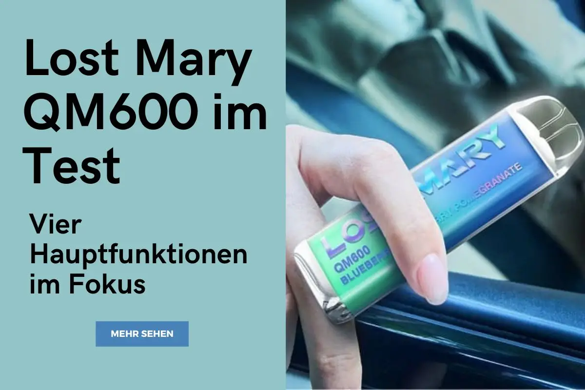 Lost Mary QM600 im Test: Vier Hauptfunktionen im Fokus