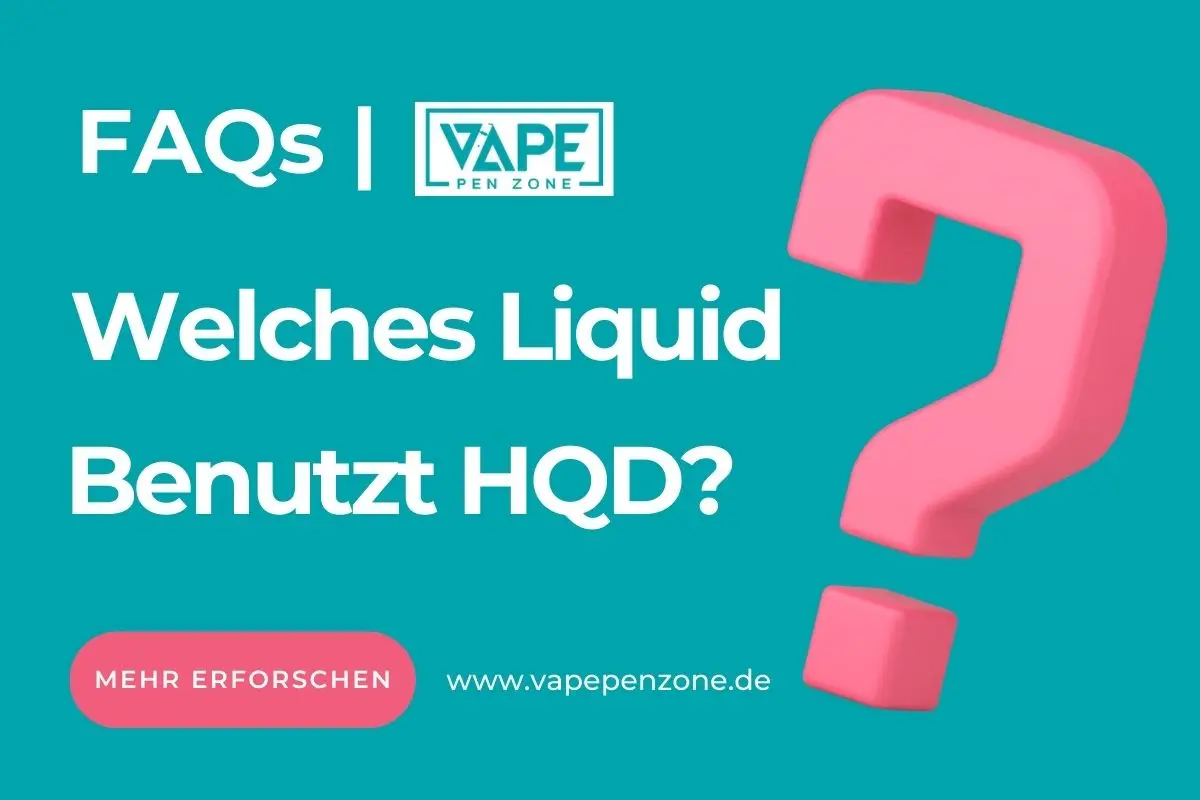 Welches Liquid Benutzt HQD