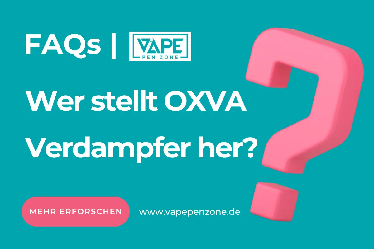 Wer Stellt Oxva-Verdampfer Her?